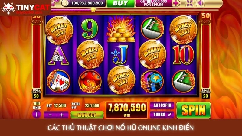 Nổ hũ MG - Game slot chuẩn Âu Mỹ, tỷ lệ thắng cao nhất 3 Các thủ thuật chơi nổ hũ online kinh điển